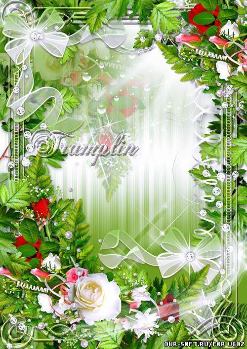 Рамка с цветами – Лепестки его - краса, В них сияют небеса