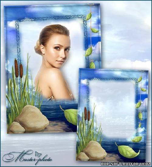 Рамка для фотошопа - Озерная гладь как зеркало моей души
