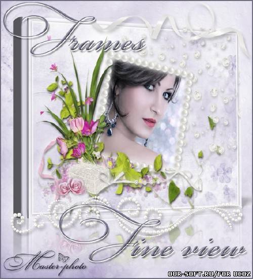 Набор рамок для фотошопа - Мой нежный взгляд